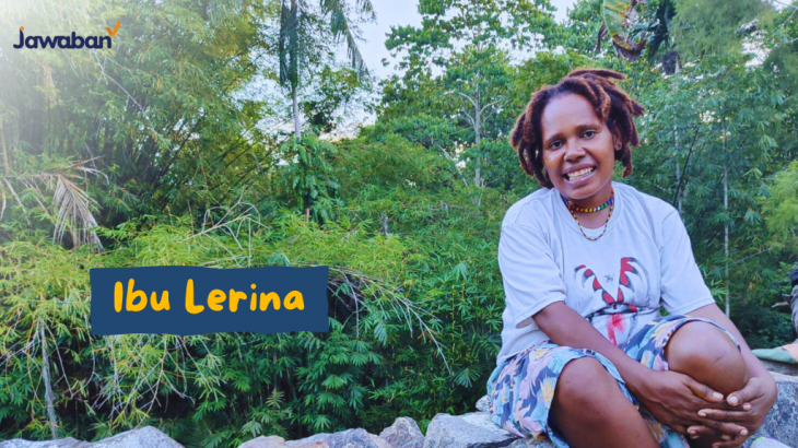 “Saya Tidak Mau Anak-anak Menjadi Takut Sama Saya,”-Ibu Lerina, 28 Tahun