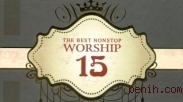 The Best Nonstop Worship 15