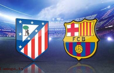 Liga Champions 2014: Prediksi Laga Barcelona vs Atletico Madrid