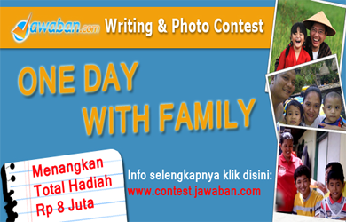 Jawaban.com Ajak Keluarga Berbagi Cerita Lewat ?Writing & Photo Contest?