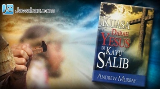 Review Buku: Kuasa Darah Yesus di Kayu Salib