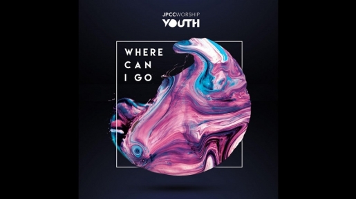 ‘Where Can I Go’ JPCC Youth, Ungkapan Cinta Generasi Muda Gereja