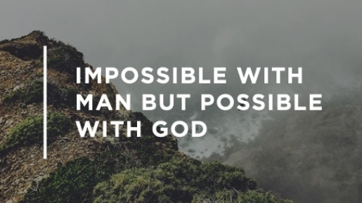 Hidup Orang Kristen Itu Mustahil Tapi Mungkin!