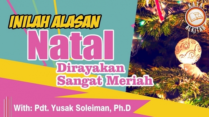 #KataAlkitab: Kenapa Sih Perayaan Natal Lebih Meriah Dari Paskah?