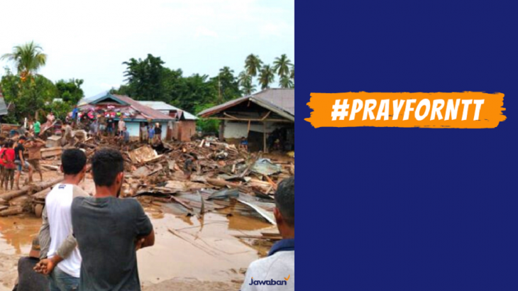 #PrayforNTT, Banjir Bandang Bikin NTT Porak-Poranda. Yuk Ikut Bantu Saudara Kita…