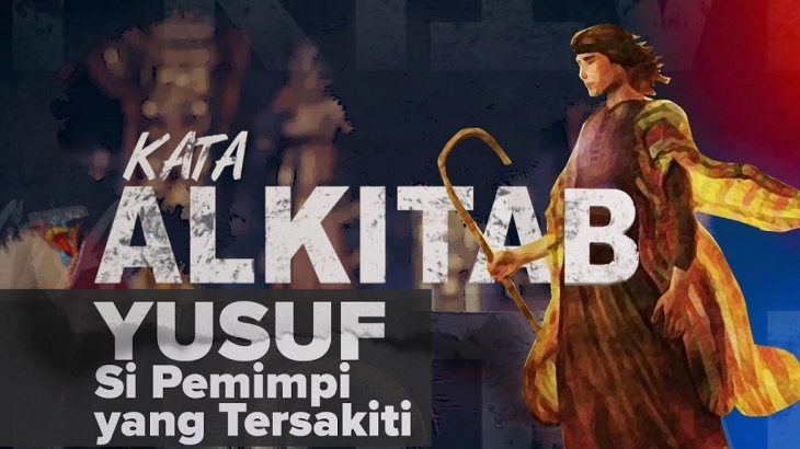 #KataAlkitab: Cara Meresponi Perlakuan Buruk Dengan Tepat Seperti Yusuf