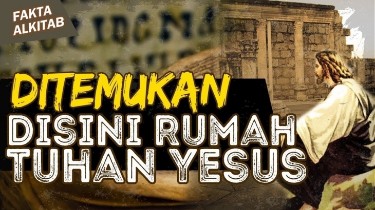 #FaktaAlkitab: Ternyata di Daerah Ini Lokasi Rumah Tuhan Yesus