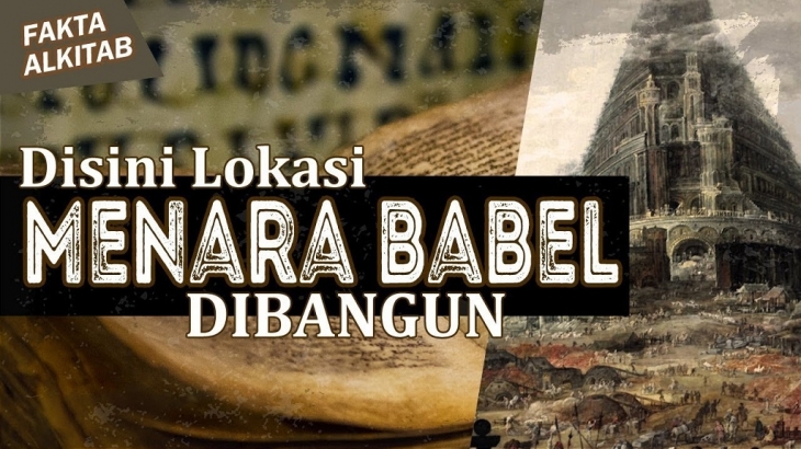 #FaktaAlkitab: Di Sini Lokasi Menara Babel Dibangun