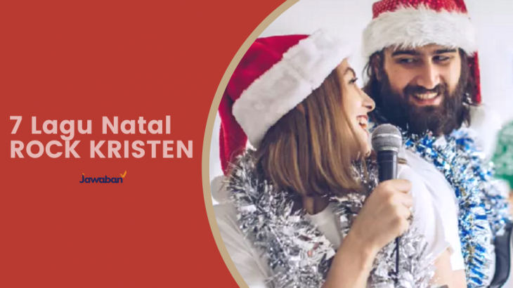 7 Lagu Rock Natal Kristen Ini Pasti Bikin Seisi Rumah Meriah