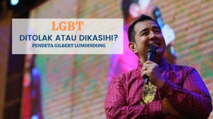 LGBT Ditolak atau Dikasihi? Ini Kata Pendeta Gilbert Lumoindong
