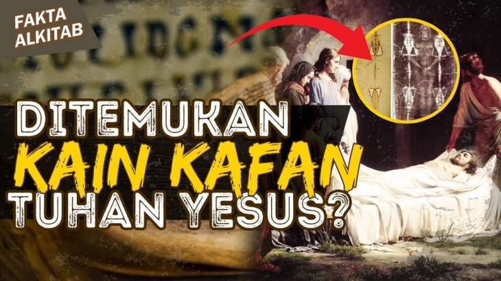 Ditemukan Kain Kafan Tuhan Yesus, Asli atau Palsu?
