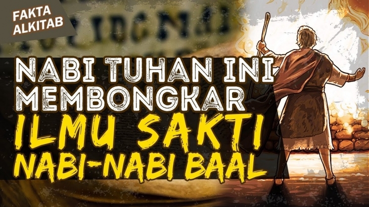 Nabi Ini Bongkar Ilmu Sakti Nabi-nabi Baal