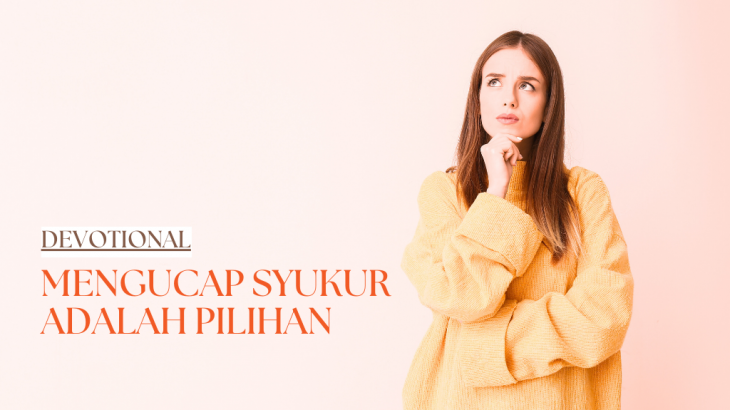 Mengucap Syukur Adalah Pilihan