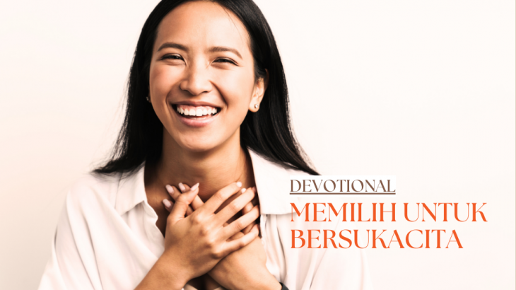 Memilih untuk Bersukacita