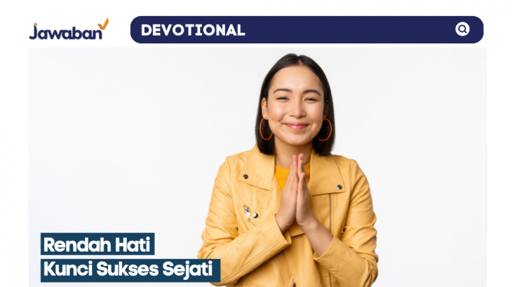 Rendah Hati, Kunci Sukses Sejati