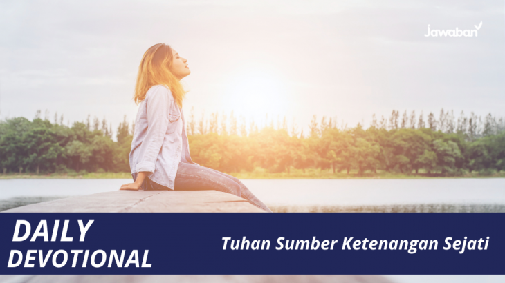 Tuhan Sumber Ketenangan Sejati