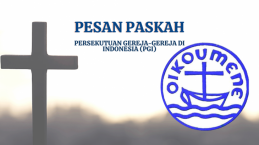 Pesan Paskah Dari PGI Bagi Umat Kristen di Indonesia
