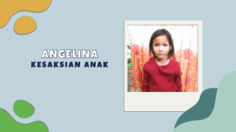 Bagaimana Anak Pemalu Berubah Menjadi Pemberani? Ini Kisah Angelina…