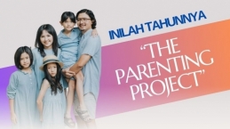Inilah Tahunnya “The Parenting Project”!