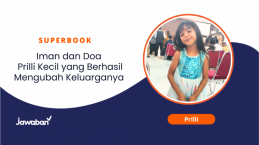 Iman dan Doa Prilli Kecil yang Berhasil Mengubah Keluarganya