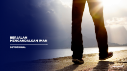 Berjalan Mengandalkan Iman