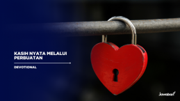 Kasih Nyata Melalui Perbuatan