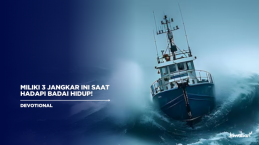 Miliki 3 Jangkar Ini Saat Hadapi Badai Hidup!