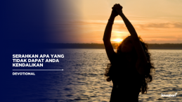 Serahkan Apa yang Tidak Dapat Anda Kendalikan