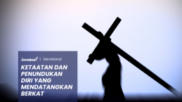Ketaatan dan Penundukan Diri yang Mendatangkan Berkat