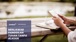 Menjawab Panggilan Tuhan Tanpa Alasan