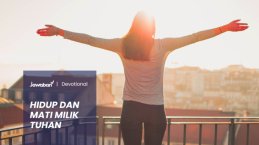 Hidup dan Mati Milik Tuhan