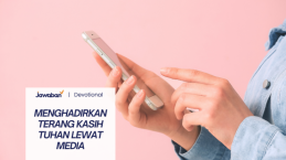 Menghadirkan Terang Kasih Tuhan Lewat Media