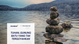 Tuhan, Gunung Batu yang Tak Tergoyahkan
