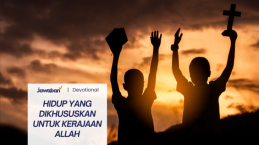 Hidup yang Dikhususkan untuk Kerajaan Allah