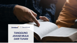 Tanggung Jawab Mulia Dari Tuhan