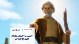 Berani Melawan Arus Dunia