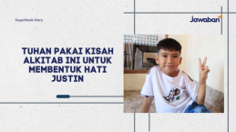 Tuhan Pakai Kisah Alkitab Ini untuk Membentuk Hati Justin