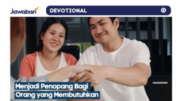 Menjadi Penopang Bagi Orang yang Membutuhkan