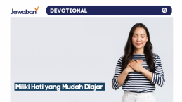 Miliki Hati yang Mudah Diajar