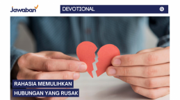 Rahasia Memulihkan Hubungan yang Rusak