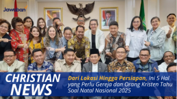 Ini 5 Hal yang Perlu Gereja dan Orang Kristen Tahu Soal Persiapan Natal Nasional 2025