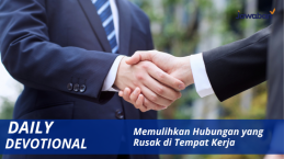 Memulihkan Hubungan yang Rusak di Tempat Kerja