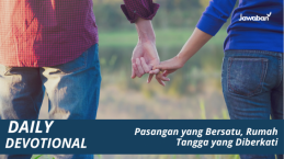 Pasangan yang Bersatu, Rumah Tangga yang Diberkati