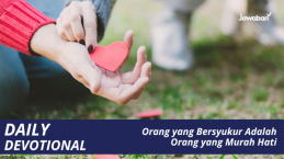 Orang yang Bersyukur Adalah Orang yang Murah Hati