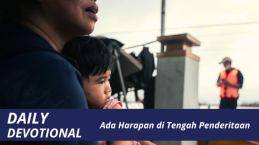 Ada Harapan di Tengah Penderitaan