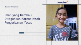 Iman yang Kembali Diteguhkan Karena Kisah Pengorbanan Yesus