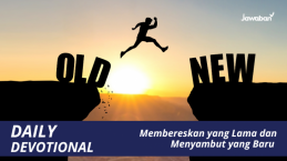 Membereskan yang Lama dan Menyambut yang Baru