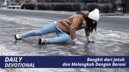Bangkit dari Jatuh dan Melangkah Dengan Berani