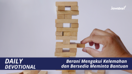 Berani Mengaku Kelemahan dan Bersedia Meminta Bantuan