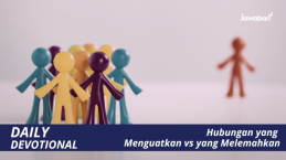 Hubungan yang Menguatkan vs yang Melemahkan